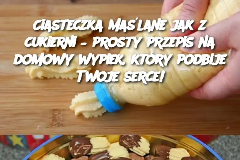 Ciasteczka maślane jak z cukierni – prosty przepis na domowy wypiek, który podbije Twoje serce!