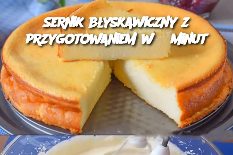 Sernik błyskawiczny z przygotowaniem w 5 minut