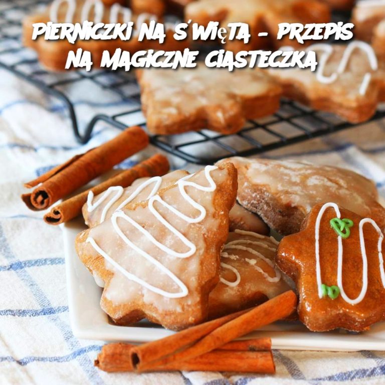 Pierniczki na święta – przepis na magiczne ciasteczka