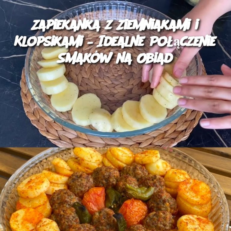 Zapiekanka z Ziemniakami i Klopsikami – Idealne Połączenie Smaków na Obiad