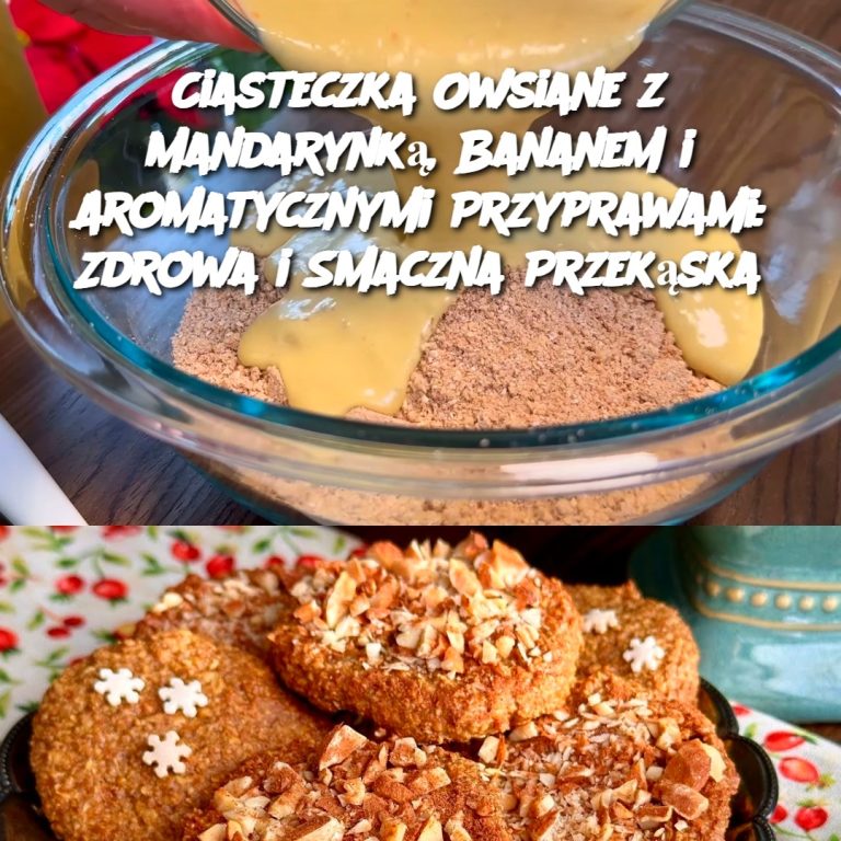 Ciasteczka Owsiane z Mandarynką, Bananem i Aromatycznymi Przyprawami: Zdrowa i Smaczna Przekąska