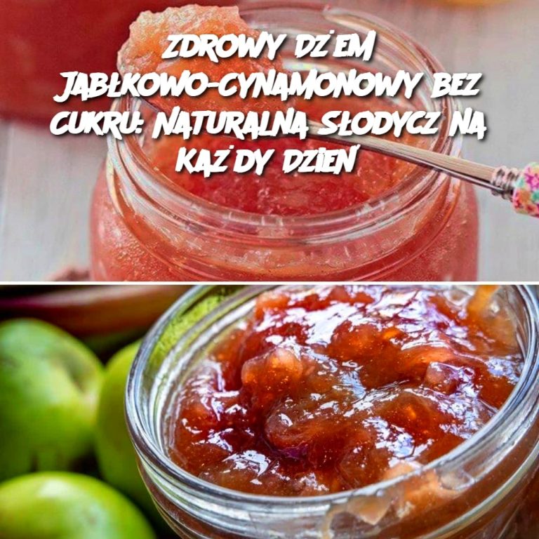 Zdrowy Dżem Jabłkowo-Cynamonowy bez Cukru: Naturalna Słodycz na Każdy Dzień