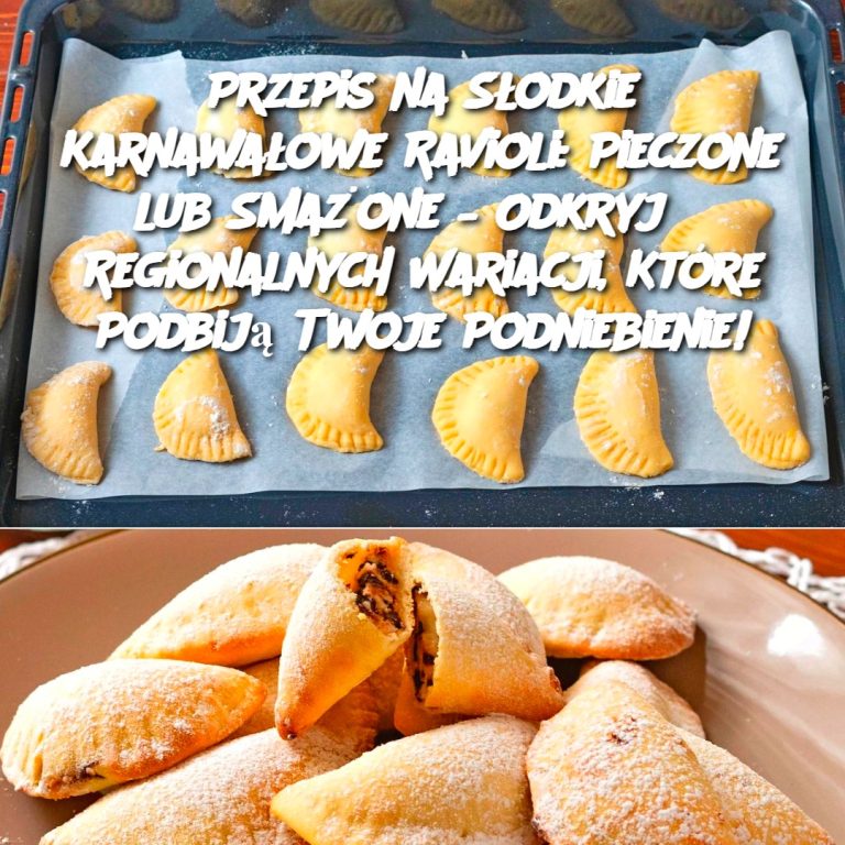 Przepis na Słodkie Karnawałowe Ravioli: Pieczone lub Smażone – Odkryj 5 Regionalnych Wariacji, Które Podbiją Twoje Podniebienie!