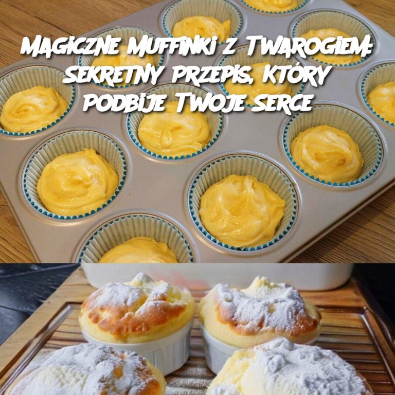 Magiczne Muffinki z Twarogiem: Sekretny Przepis, Który Podbije Twoje Serce