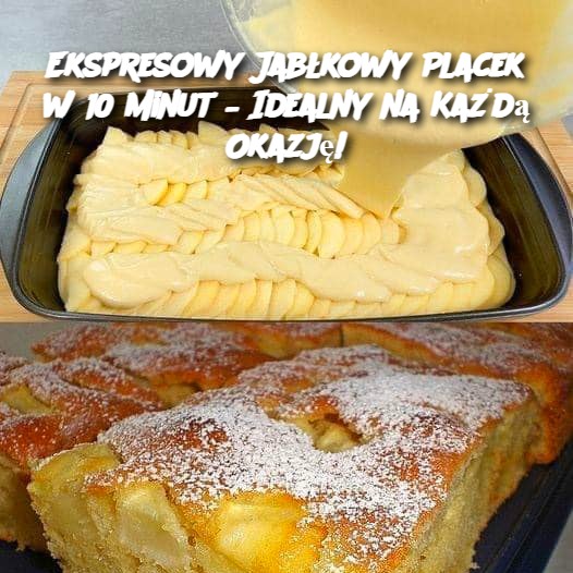 Ekspresowy Jabłkowy Placek w 10 Minut – Idealny na Każdą Okazję!