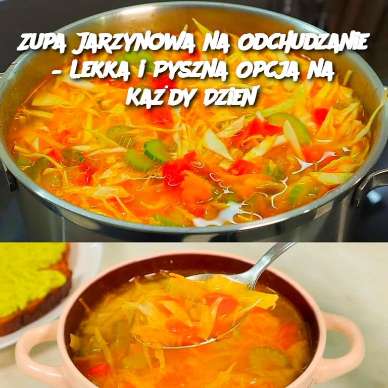 Zupa Jarzynowa na Odchudzanie – Lekka i Pyszna Opcja na Każdy Dzień