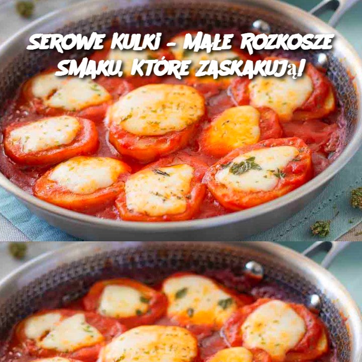 Serowe Kulki – Małe Rozkosze Smaku, Które Zaskakują!