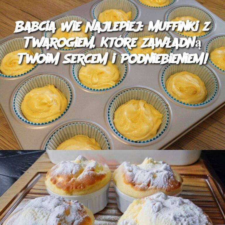 Babcia Wie Najlepiej: Muffinki z Twarogiem, Które Zawładną Twoim Sercem i Podniebieniem!