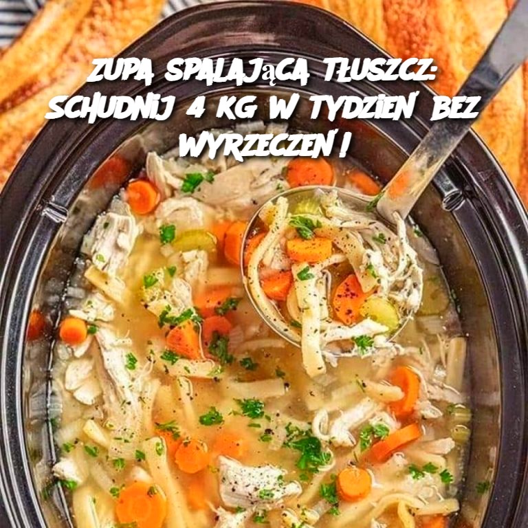 Zupa spalająca tłuszcz: Schudnij 4 kg w tydzień bez wyrzeczeń!