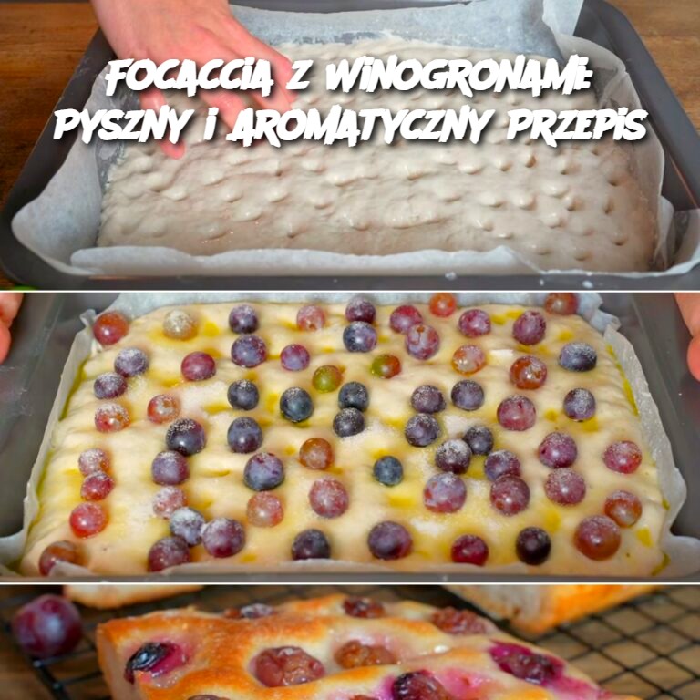 Focaccia z Winogronami: Pyszny i Aromatyczny Przepis