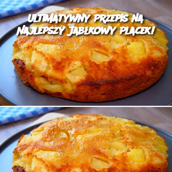 Ultimatywny Przepis na Najlepszy Jabłkowy Placek!