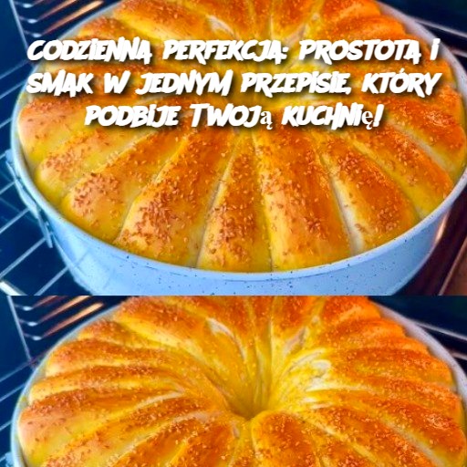 Codzienna perfekcja: Prostota i smak w jednym przepisie, który podbije Twoją kuchnię!