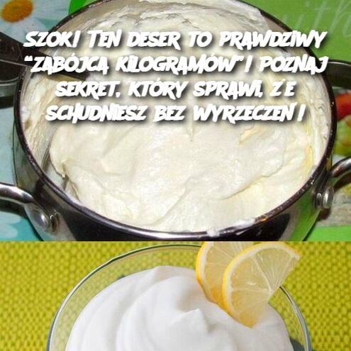 Szok! Ten deser to prawdziwy “Zabójca kilogramów”! Poznaj sekret, który sprawi, że schudniesz bez wyrzeczeń!