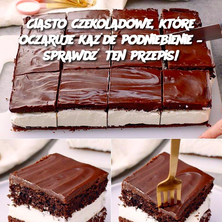 Ciasto czekoladowe, które oczaruje każde podniebienie – sprawdź ten przepis!