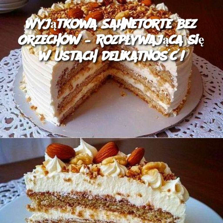 Wyjątkowa Sahnetorte bez Orzechów – Rozpływająca się w Ustach Delikatność!