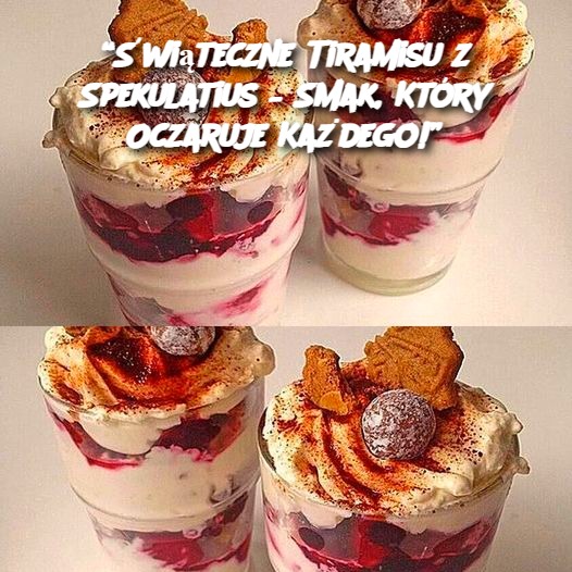 Świąteczne Tiramisu z Spekulatius – Smak, Który Oczaruje Każdego!