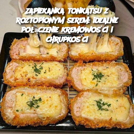 Zapiekanka Tonkatsu z Roztopionym Serem: Idealne Połączenie Kremowości i Chrupkości