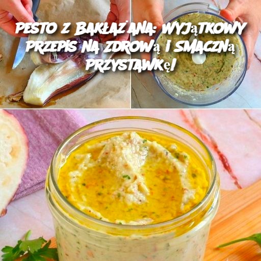 Pesto z Bakłażana: Wyjątkowy Przepis na Zdrową i Smaczną Przystawkę!