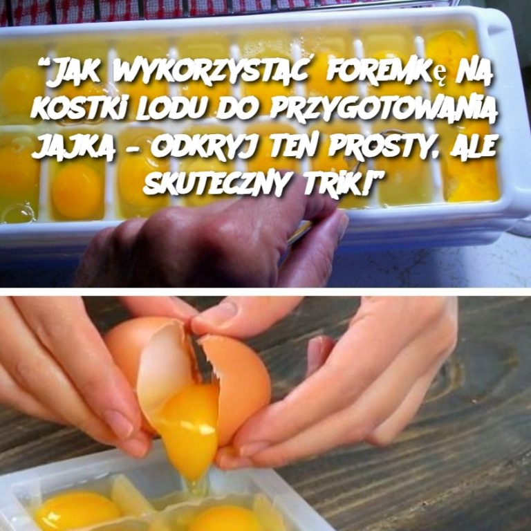 Jak wykorzystać foremkę na kostki lodu do przygotowania jajka – odkryj ten prosty, ale skuteczny trik! 🥚❄️