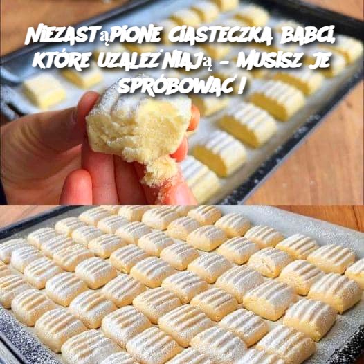 Niezastąpione ciasteczka babci, które uzależniają – musisz je spróbować! 🍪