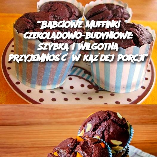 Babciowe Muffinki Czekoladowo-Budyniowe: Szybka i Wilgotna Przyjemność w Każdej Porcji 🍫✨