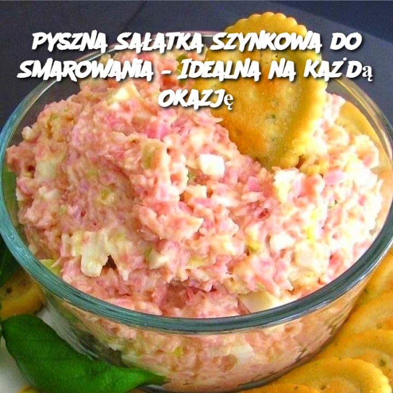 Pyszna Sałatka Szynkowa do Smarowania – Idealna na Każdą Okazję 🥪