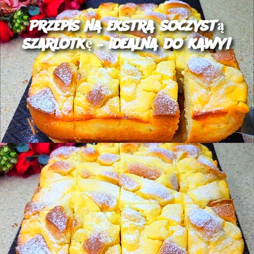 Ekstra Soczysta Szarlotka – Idealna do Kawy! ☕🍎