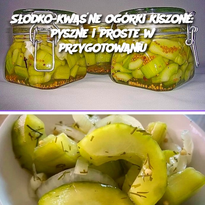 Słodko-kwaśne ogórki kiszone: Pyszne i Proste w Przygotowaniu 🥒