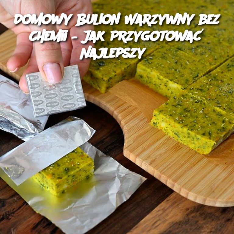 Domowy Bulion Warzywny bez Chemii – Jak Przygotować Najlepszy?