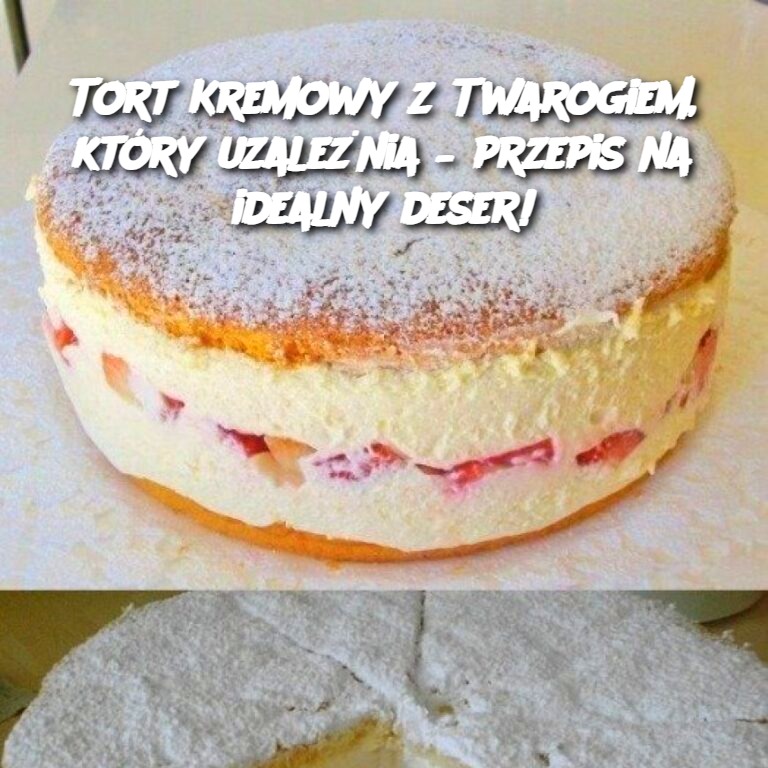 Tort Kremowy z Twarogiem, który uzależnia – przepis na idealny deser! 🎂✨