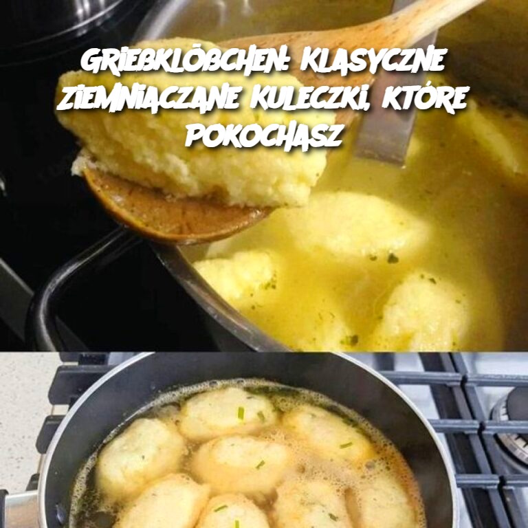 Grießklößchen: Klasyczne Ziemniaczane Kuleczki, które Pokochasz