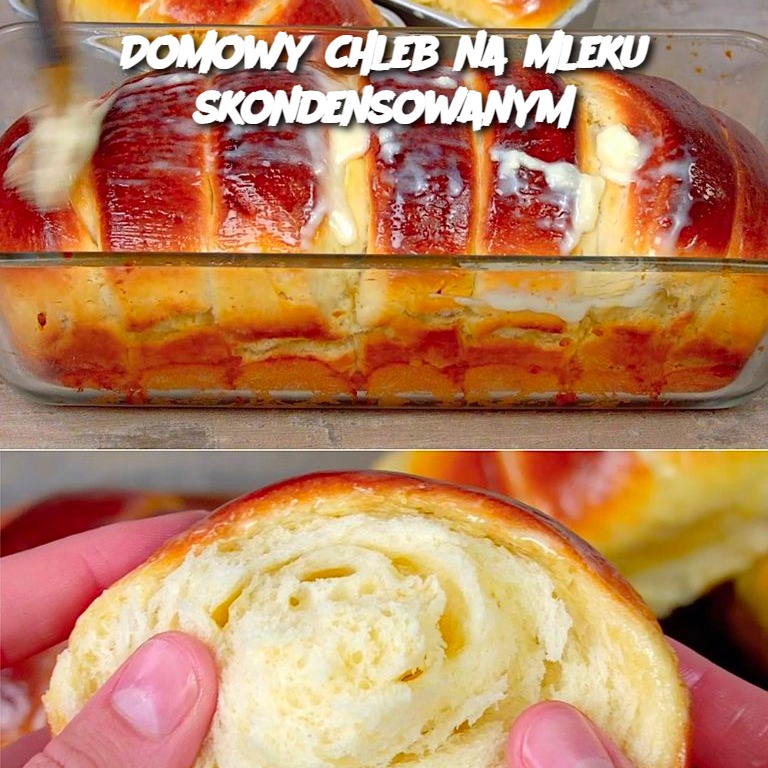 Domowy chleb na mleku skondensowanym