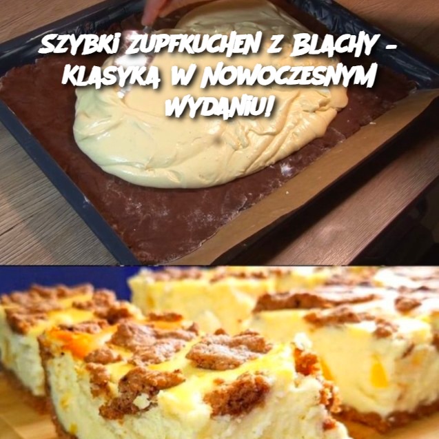 Szybki Zupfkuchen z Blachy – Klasyka w Nowoczesnym Wydaniu!