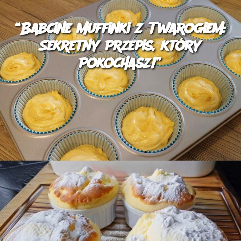 Babcine Muffinki z Twarogiem: Sekretny Przepis, który Pokochasz!