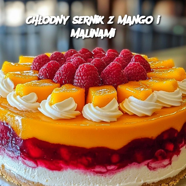 Chłodny sernik z mango i malinami 🍰