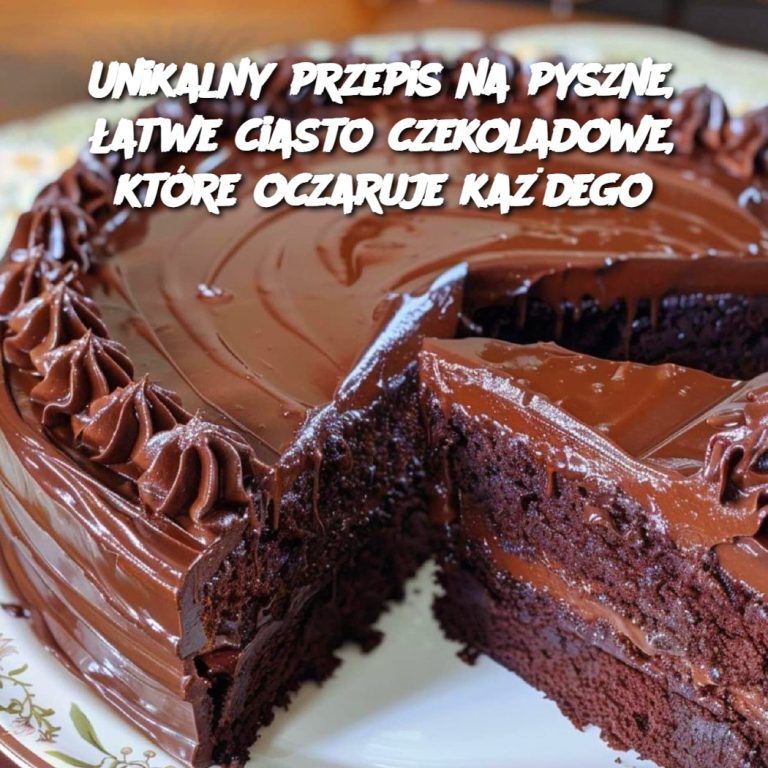 Unikalny przepis na pyszne, łatwe ciasto czekoladowe, które oczaruje każdego 🍫