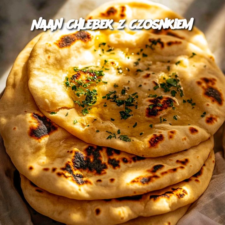 Naan Chlebek z Czosnkiem – Domowy Przepis na Aromatyczny Dodatek do Każdego Dania 🍞🧄