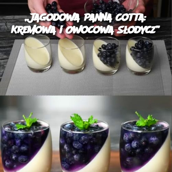 Jagodowa Panna Cotta: Kremowa i Owocowa Słodycz 🍇✨