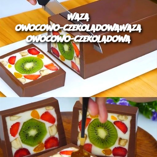 Waza Owocowo-Czekoladowa