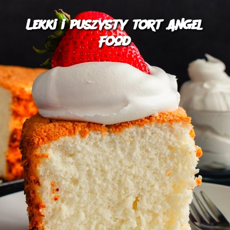 Lekki i Puszysty Tort Angel Food