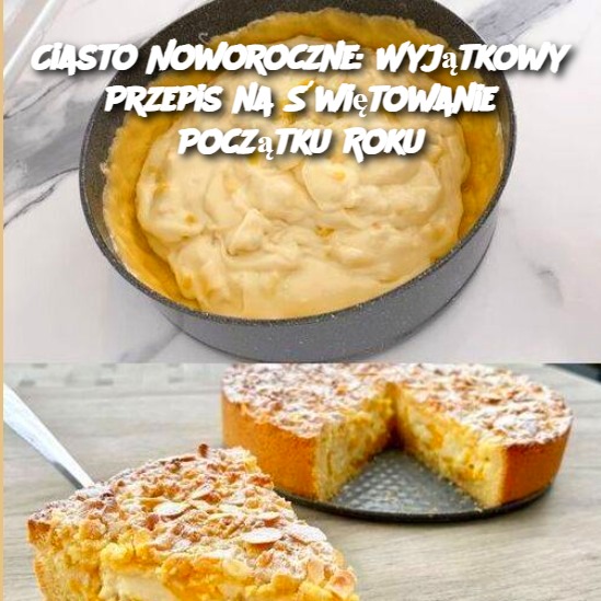 Ciasto Noworoczne: Wyjątkowy Przepis na Świętowanie Początku Roku