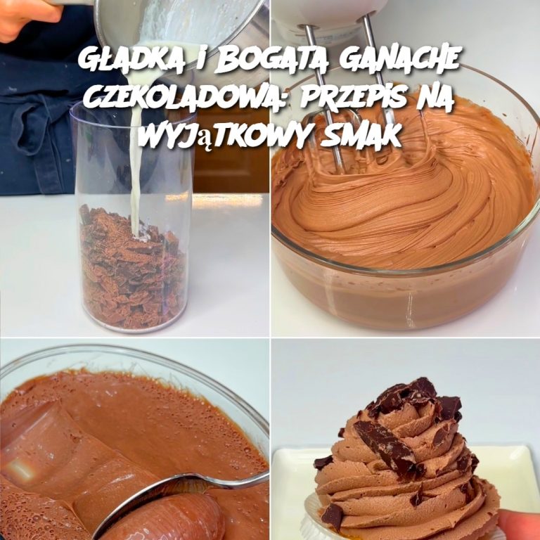 Gładka i Bogata Ganache Czekoladowa: Przepis na Wyjątkowy Smak 🍫✨