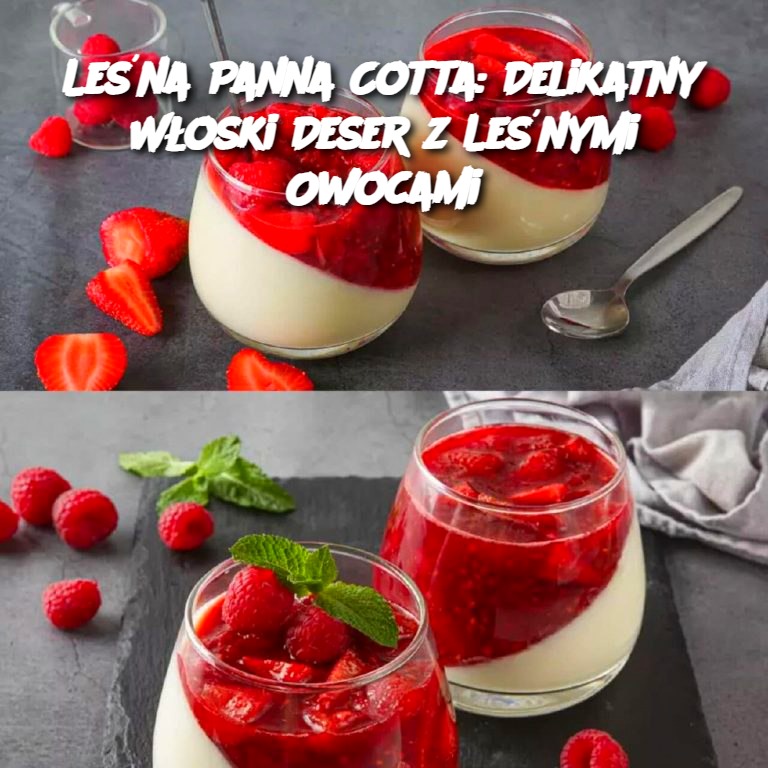 Leśna Panna Cotta: Delikatny Włoski Deser z Leśnymi Owocami 🍮