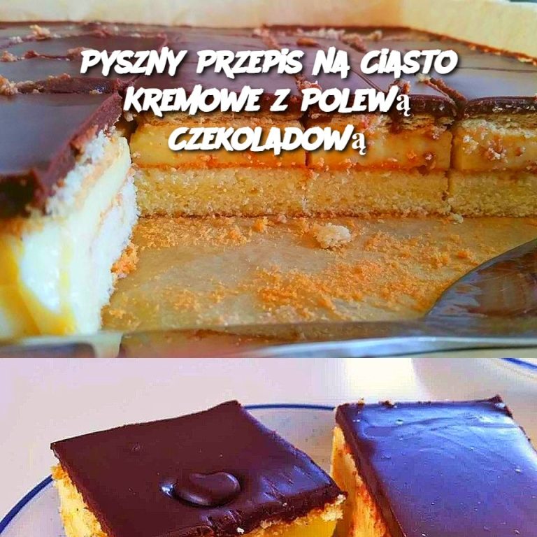 Pyszny Przepis na Ciasto Kremowe z Polewą Czekoladową 🍫