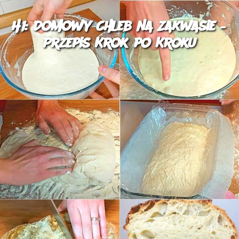 Domowy Chleb na Zakwasie – Przepis Krok po Kroku