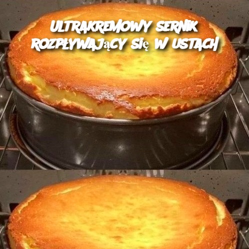 Ultrakremowy sernik rozpływający się w ustach