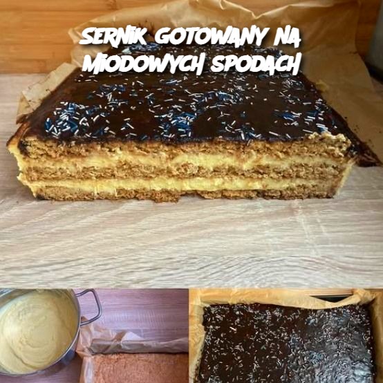 Sernik gotowany na miodowych spodach