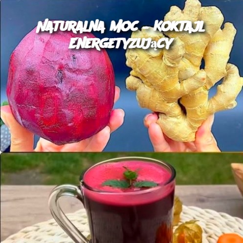 Naturalna Moc – Koktajl Energetyzujący