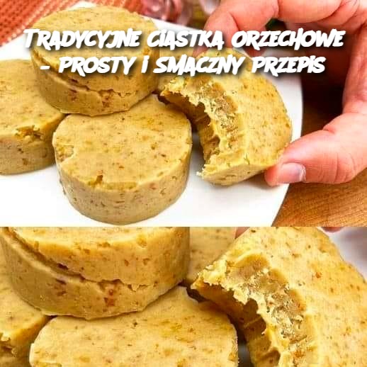 Tradycyjne Ciastka Orzechowe – Prosty i Smaczny Przepis