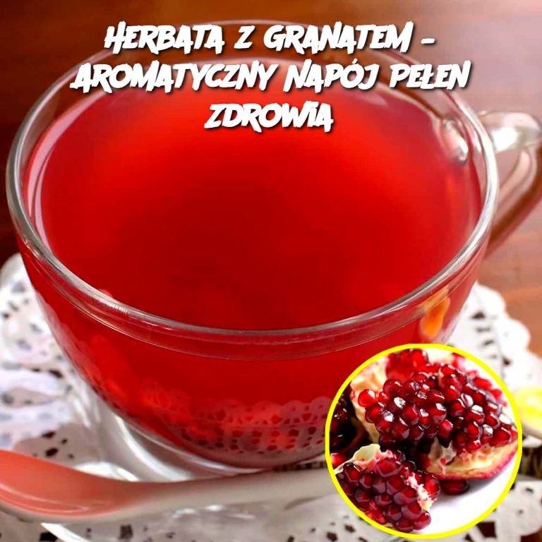 Herbata z Granatem – Aromatyczny Napój Pełen Zdrowia